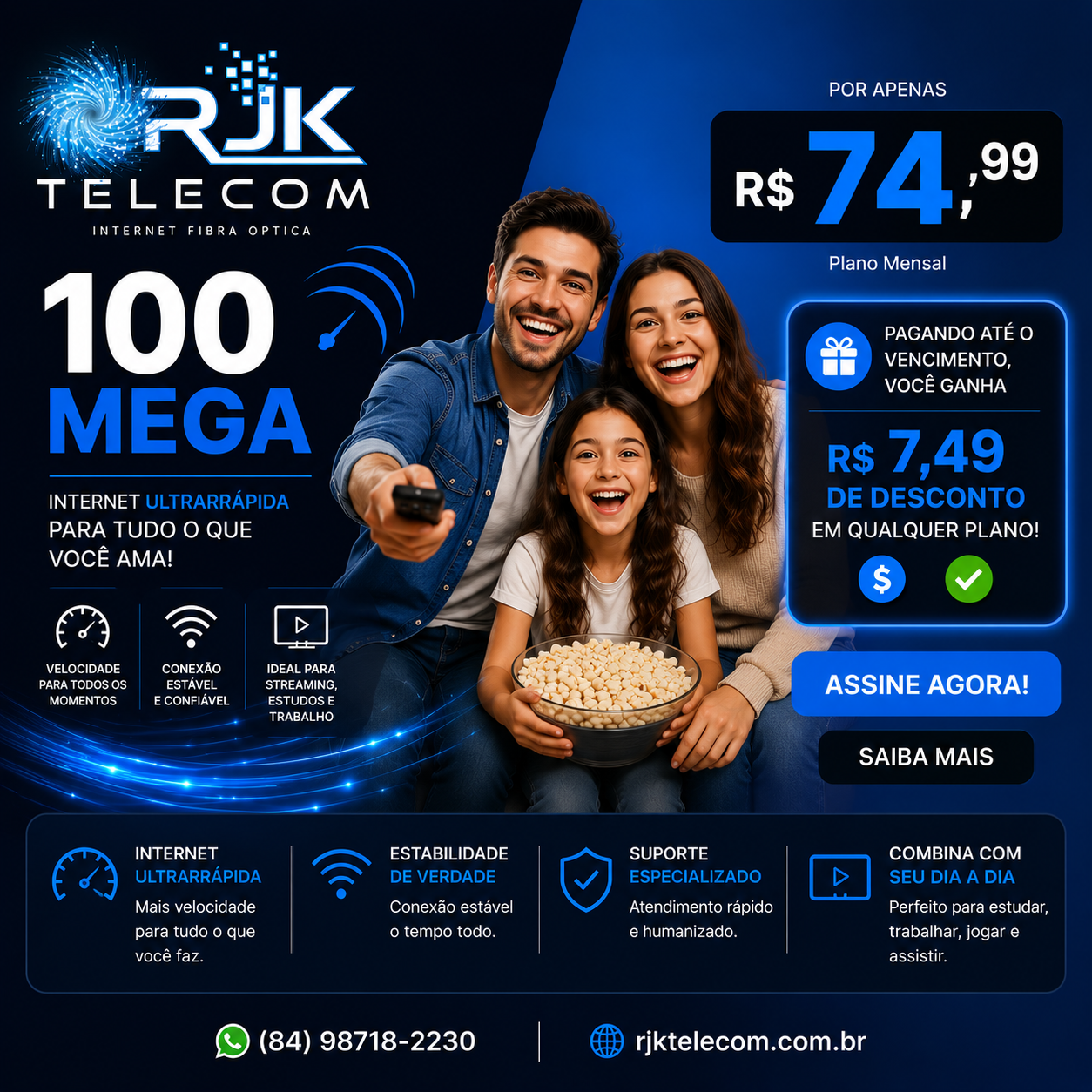 Plano 1 - 100 Mega por R$ 74,99